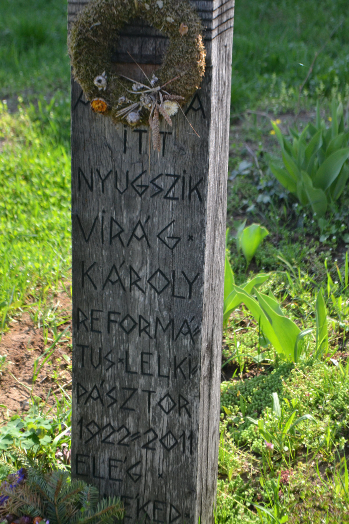 Virág Károly, néhai szilágyfőkeresztúri lelkész, IKE utazó titkár kopjafája